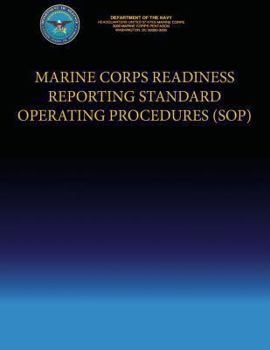 Marine Corps Readiness Reporting Standard Operating Procedures (Sop)