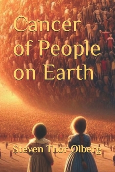 Cancer of People on Earth (The Viking Family Adventures)