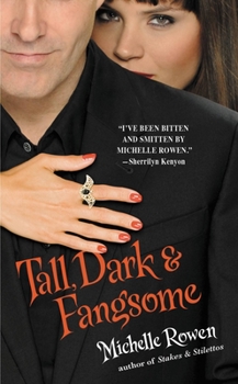 Tall, Dark & Fangsome - Book #5 of the Immortality Bites
