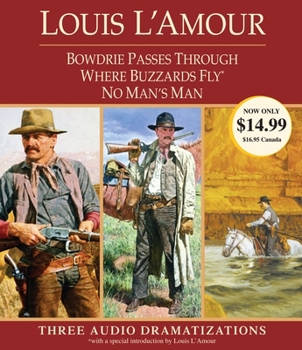 Audio CD Bowdrie Passes Through/Where Buzzards Fly/No Man's Man Book
