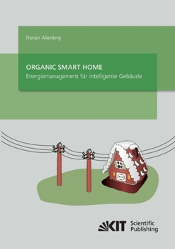 Paperback Organic Smart Home - Energiemanagement für Intelligente Gebäude [German] Book