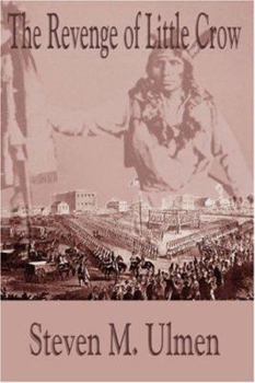 Paperback The Revenge of Little Crow Book