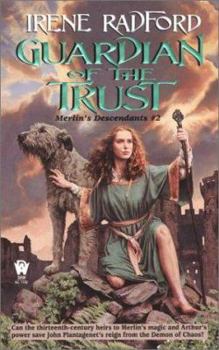Guardian of the Trust - Book #2 of the Merlin's Descendants