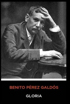 Paperback Benito P?rez Gald?s - Gloria [Spanish] Book