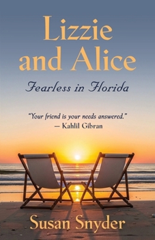 Paperback Lizzie and Alice - Fearless in Florida Book