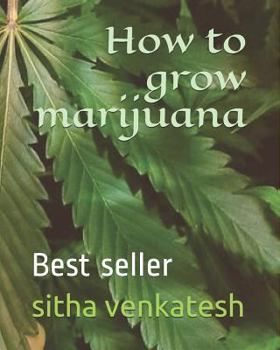 Paperback How to Grow Marijuana: Best Seller Book