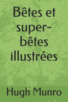 B?tes et super-b?tes illustr?es