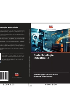 Paperback Biotechnologie industrielle [French] Book