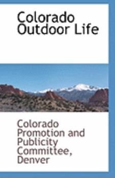 Paperback Colorado Outdoor Life Book