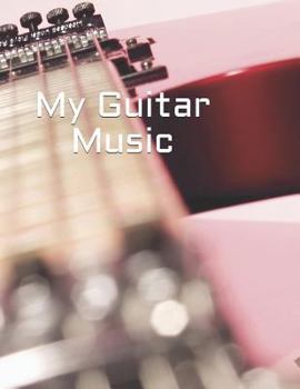 Paperback My Guitar Music: Create Your Own Work Book