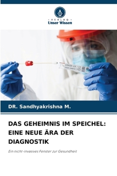 Paperback Das Geheimnis Im Speichel: Eine Neue Ära Der Diagnostik [German] Book