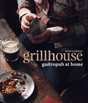 Hardcover Grillhouse: Gastropub at Home Book