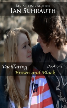 Paperback Vacillating Brown and Black: Vol. 1 Book