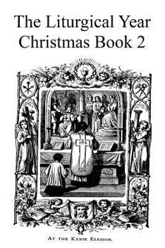 Paperback The Liturgical Year: Christmas Book 2 Book