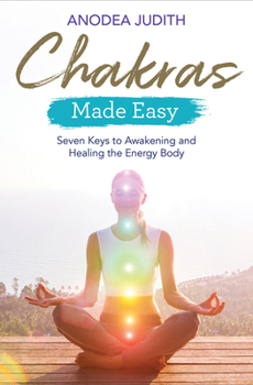 Paperback Chakras Made Easy: Seven Keys to Awakening and Healing the Energy Body Book