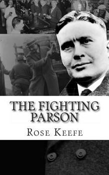 Paperback The Fighting Parson: The Life of Reverend Leslie Spracklin (Canada's Eliot Ness) Book