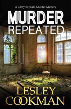 Murder Repeated - Book #20 of the Libby Sarjeant
