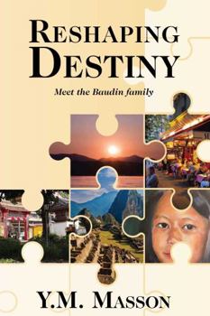 Paperback Reshaping Destiny: Meet the Boudin family Book