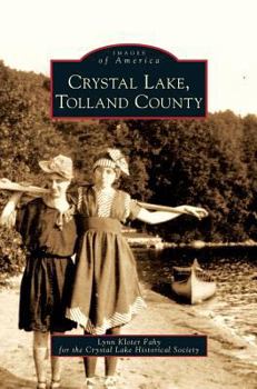 Hardcover Crystal Lake, Tolland County Book