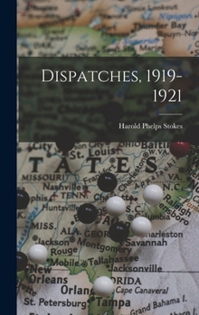 Hardcover Dispatches, 1919-1921 Book