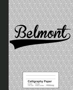 Paperback Calligraphy Paper: BELMONT Notebook Book