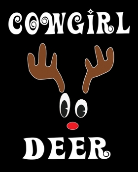 Cowgirl Deer: Deer Elk Antler Hunting Hobby 2020 Monthly Planner Dated Journal  8" x 10" 110 pages