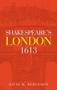 Hardcover Shakespeare's London 1613 Book