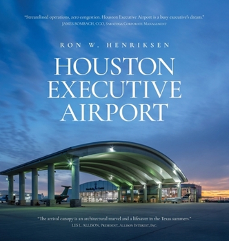 Hardcover Houston Executive Airport: A History Book