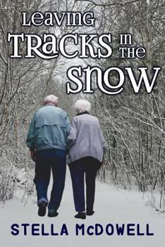 Paperback Leaving Tracks in the Snow Book