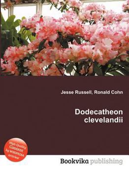 Paperback Dodecatheon Clevelandii Book