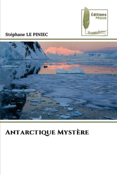 Antarctique Mystère (French Edition)