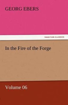 Paperback In the Fire of the Forge - Volume 06 Book