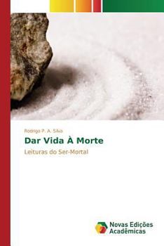 Paperback Dar Vida À Morte [Portuguese] Book