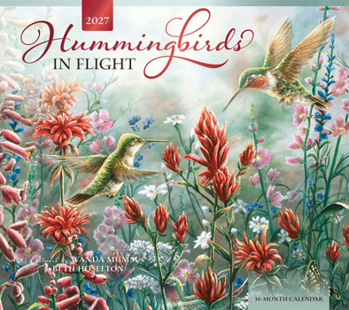 Hummingbirds 2027 14 X 24 Inch (Hanging) Monthly Deluxe Wall Calendar Featuring the Artwork of Wanda Mumm and Beth Hoselton Linen Envelope Foil Stampe