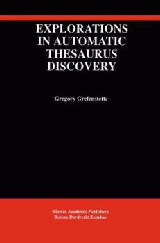 Paperback Explorations in Automatic Thesaurus Discovery Book