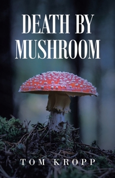 Paperback Death by Mushroom Book