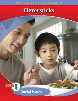 Paperback Pathways Grade 1 Social Issues Unit: Cleversticks Daily Lesson Guide + Teacher Resource 6 Year License Book