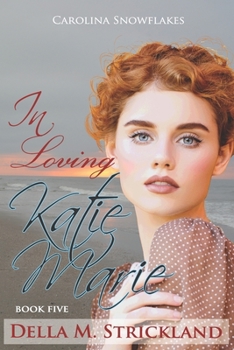 Paperback In Loving Katie Marie Book