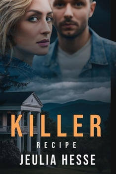 Paperback Killer Recipe: Mystery, Murder, Romance Book