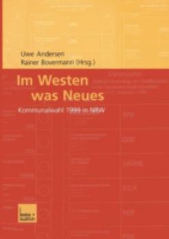 Paperback Im Westen Was Neues: Kommunalwahl 1999 in Nrw [German] Book