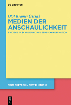 Hardcover Medien Der Anschaulichkeit: Evidenz in Schule Und Wissenskommunikation [German] Book