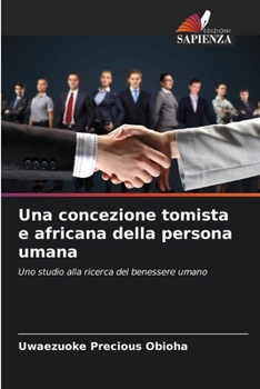 Una concezione tomista e africana della persona umana (Italian Edition)