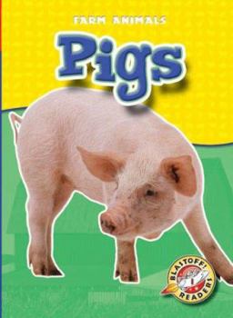 Pigs (Paperback) - Book  of the Farm Animals