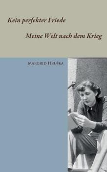 Paperback Kein perfekter Friede - Meine Welt nach dem Krieg [German] Book