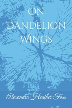 Paperback On Dandelion Wings Book