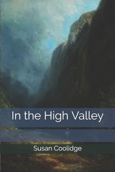 Paperback In the High Valley Book