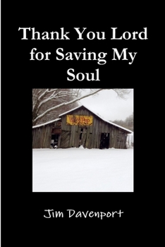Paperback Thank You Lord for Saving My Soul Book