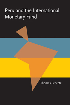 Paperback Peru and the International Monetary Fund Book