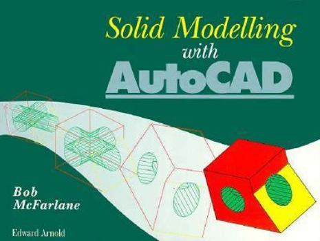 Paperback Solid Modelling with AutoCAD Book