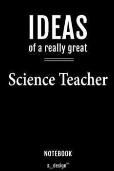 Notebook for Science Teachers / Science Teacher: awesome handy Note Book [120 blank lined ruled pages]